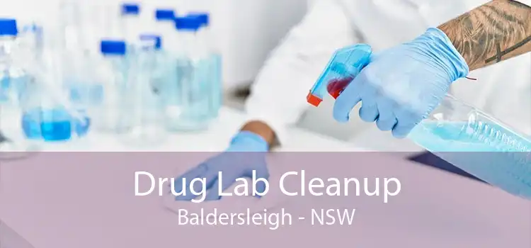 Drug Lab Cleanup Baldersleigh - NSW