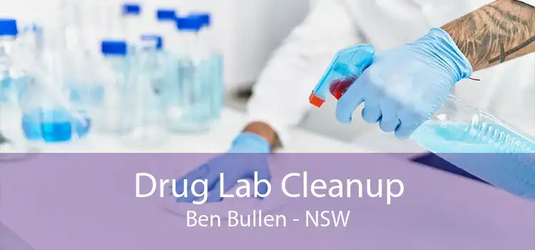 Drug Lab Cleanup Ben Bullen - NSW