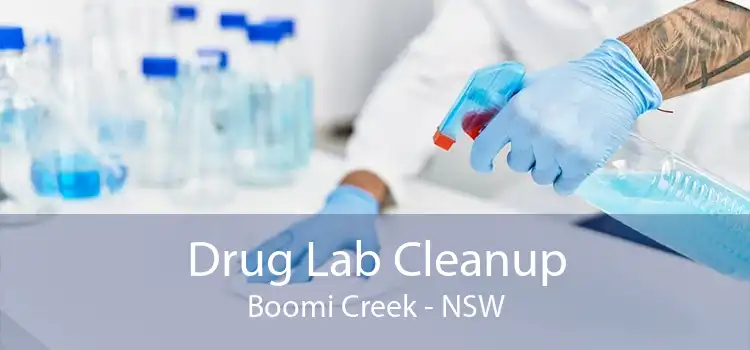 Drug Lab Cleanup Boomi Creek - NSW