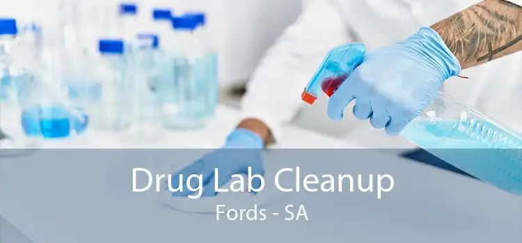 Drug Lab Cleanup Fords - SA