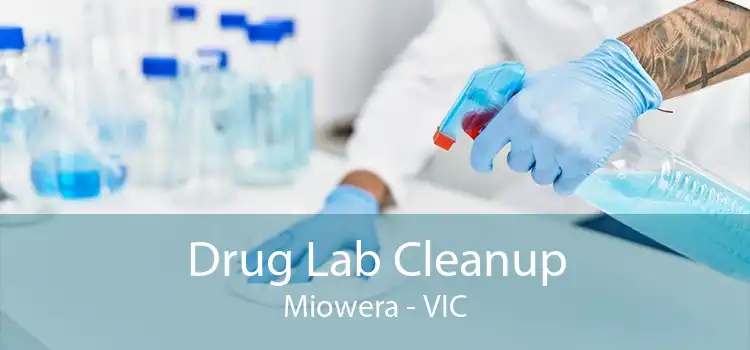 Drug Lab Cleanup Miowera - VIC