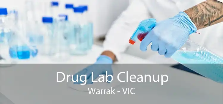 Drug Lab Cleanup Warrak - VIC