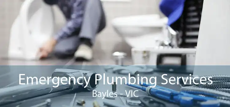 Emergency Plumbing Services Bayles - VIC