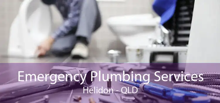 Emergency Plumbing Services Helidon - QLD