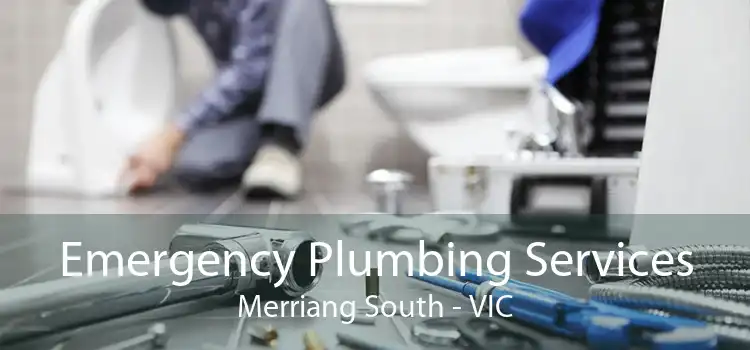 Emergency Plumbing Services Merriang South - VIC