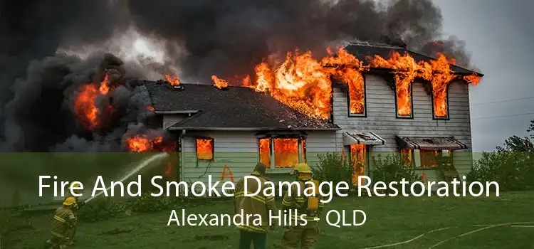Fire And Smoke Damage Restoration Alexandra Hills - QLD