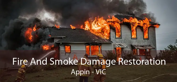 Fire And Smoke Damage Restoration Appin - VIC