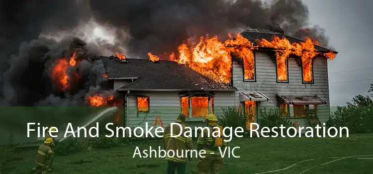 Fire And Smoke Damage Restoration Ashbourne - VIC