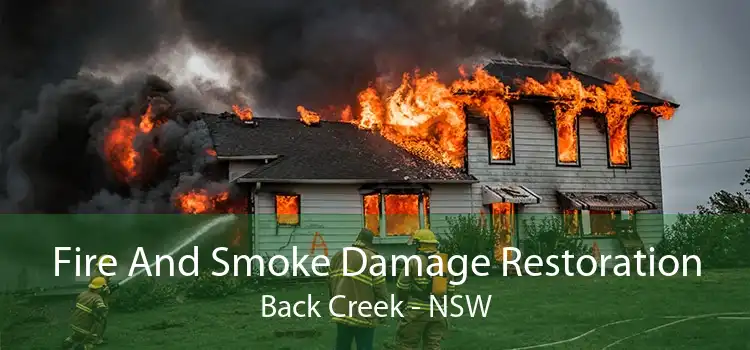Fire And Smoke Damage Restoration Back Creek - NSW
