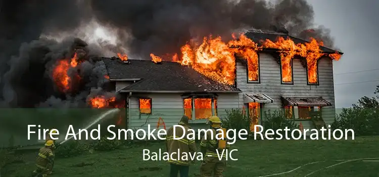 Fire And Smoke Damage Restoration Balaclava - VIC