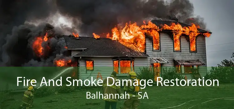 Fire And Smoke Damage Restoration Balhannah - SA