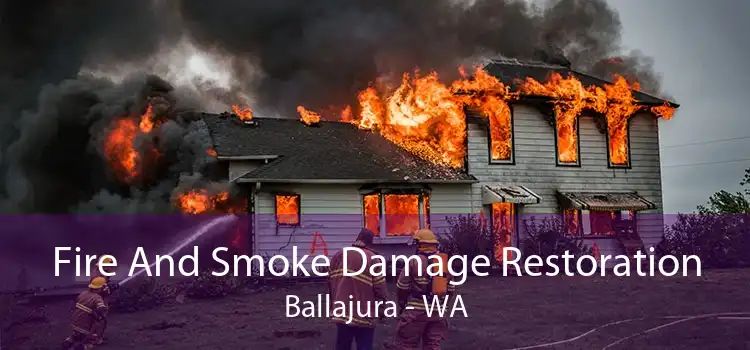 Fire And Smoke Damage Restoration Ballajura - WA
