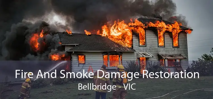 Fire And Smoke Damage Restoration Bellbridge - VIC