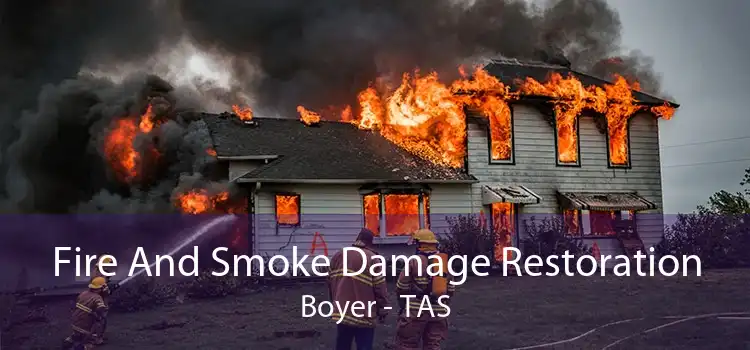 Fire And Smoke Damage Restoration Boyer - TAS