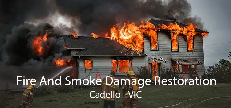 Fire And Smoke Damage Restoration Cadello - VIC