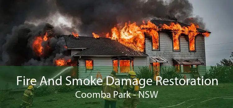 Fire And Smoke Damage Restoration Coomba Park - NSW