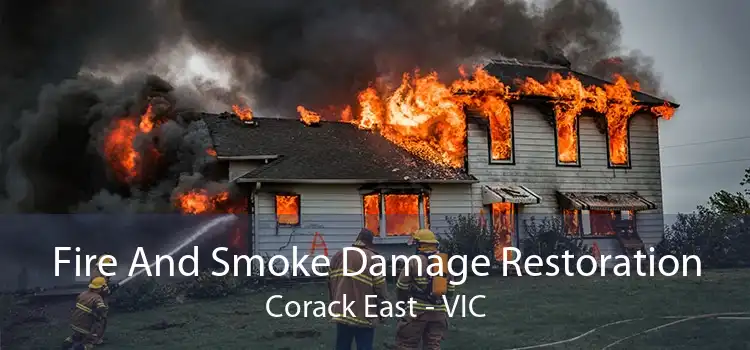 Fire And Smoke Damage Restoration Corack East - VIC