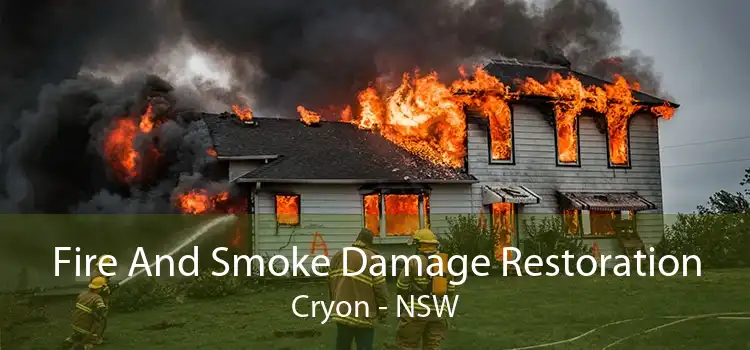 Fire And Smoke Damage Restoration Cryon - NSW