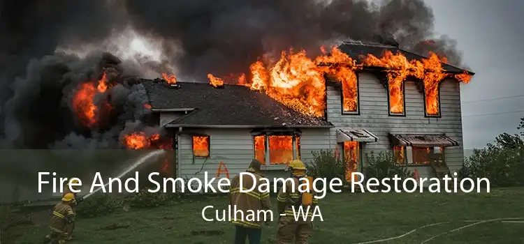 Fire And Smoke Damage Restoration Culham - WA