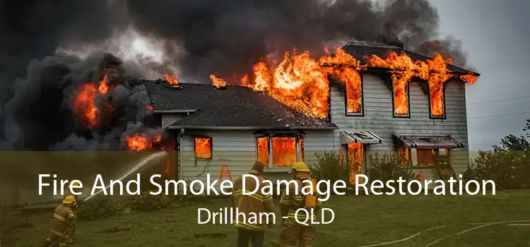 Fire And Smoke Damage Restoration Drillham - QLD