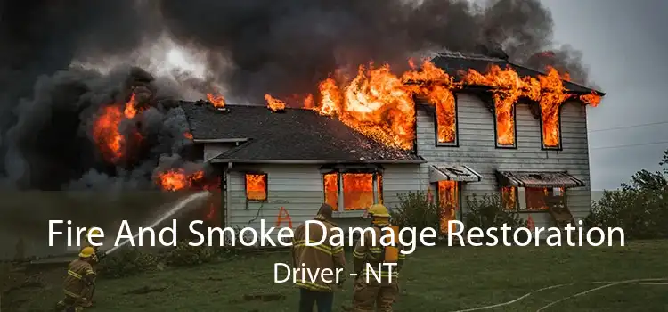 Fire And Smoke Damage Restoration Driver - NT