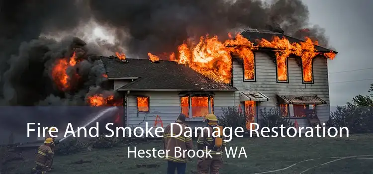 Fire And Smoke Damage Restoration Hester Brook - WA
