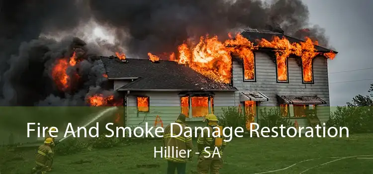 Fire And Smoke Damage Restoration Hillier - SA