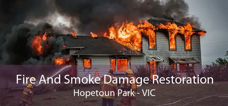 Fire And Smoke Damage Restoration Hopetoun Park - VIC