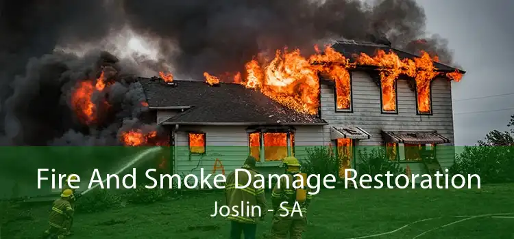 Fire And Smoke Damage Restoration Joslin - SA