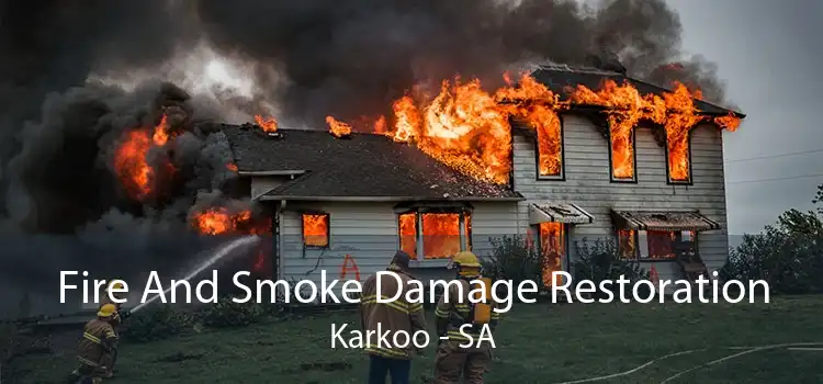 Fire And Smoke Damage Restoration Karkoo - SA