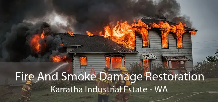 Fire And Smoke Damage Restoration Karratha Industrial Estate - WA