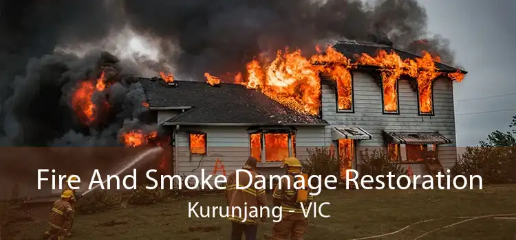 Fire And Smoke Damage Restoration Kurunjang - VIC