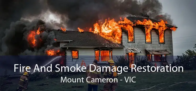 Fire And Smoke Damage Restoration Mount Cameron - VIC