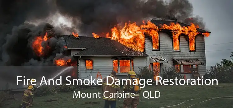 Fire And Smoke Damage Restoration Mount Carbine - QLD