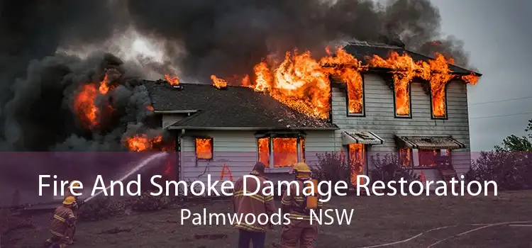 Fire And Smoke Damage Restoration Palmwoods - NSW