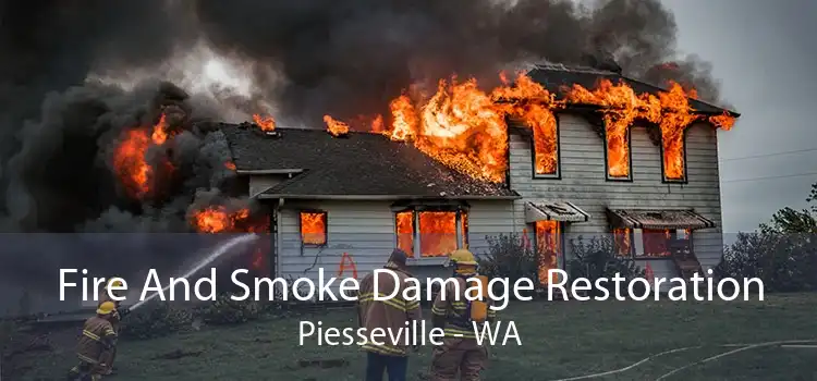 Fire And Smoke Damage Restoration Piesseville - WA