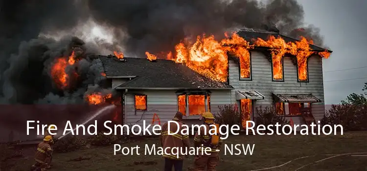Fire And Smoke Damage Restoration Port Macquarie - NSW