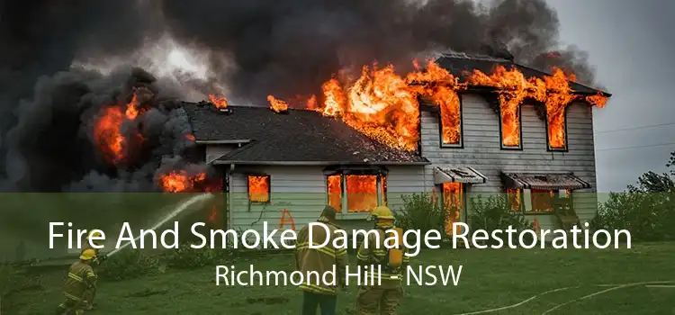 Fire And Smoke Damage Restoration Richmond Hill - NSW