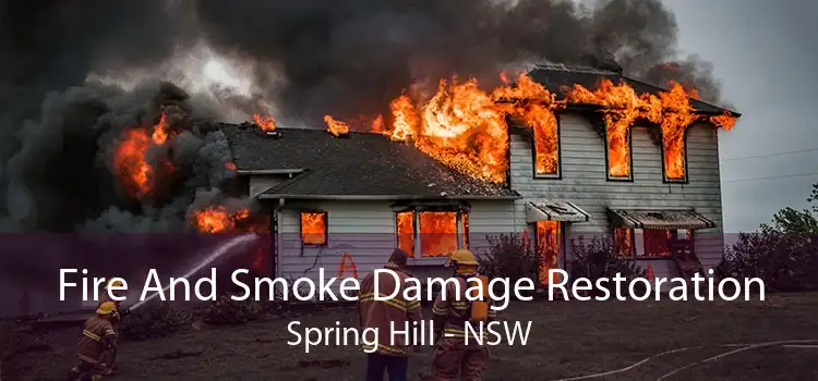 Fire And Smoke Damage Restoration Spring Hill - NSW