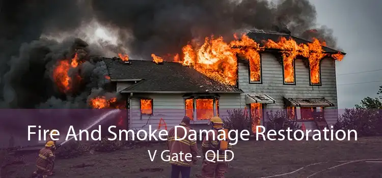 Fire And Smoke Damage Restoration V Gate - QLD