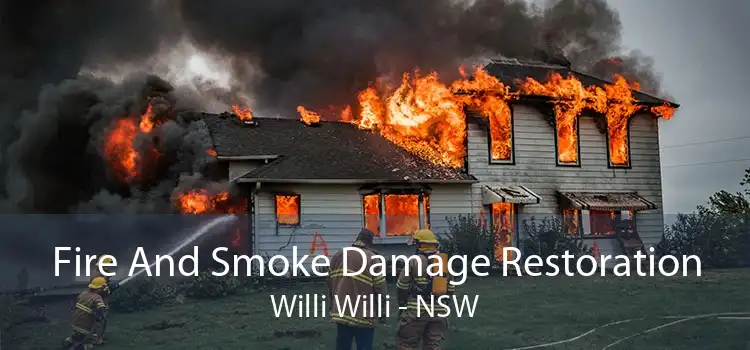 Fire And Smoke Damage Restoration Willi Willi - NSW