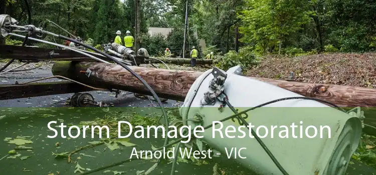 Storm Damage Restoration Arnold West - VIC
