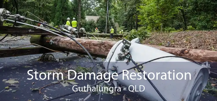 Storm Damage Restoration Guthalungra - QLD