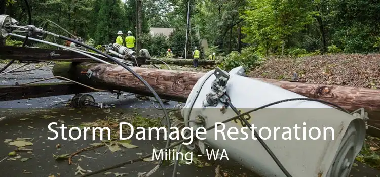 Storm Damage Restoration Miling - WA