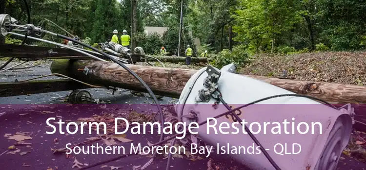 Storm Damage Restoration Southern Moreton Bay Islands - QLD