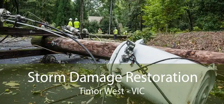Storm Damage Restoration Timor West - VIC