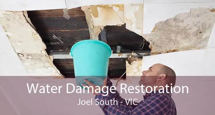 Water Damage Restoration Joel South - VIC