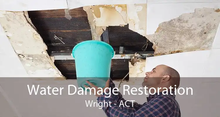 Water Damage Restoration Wright - ACT